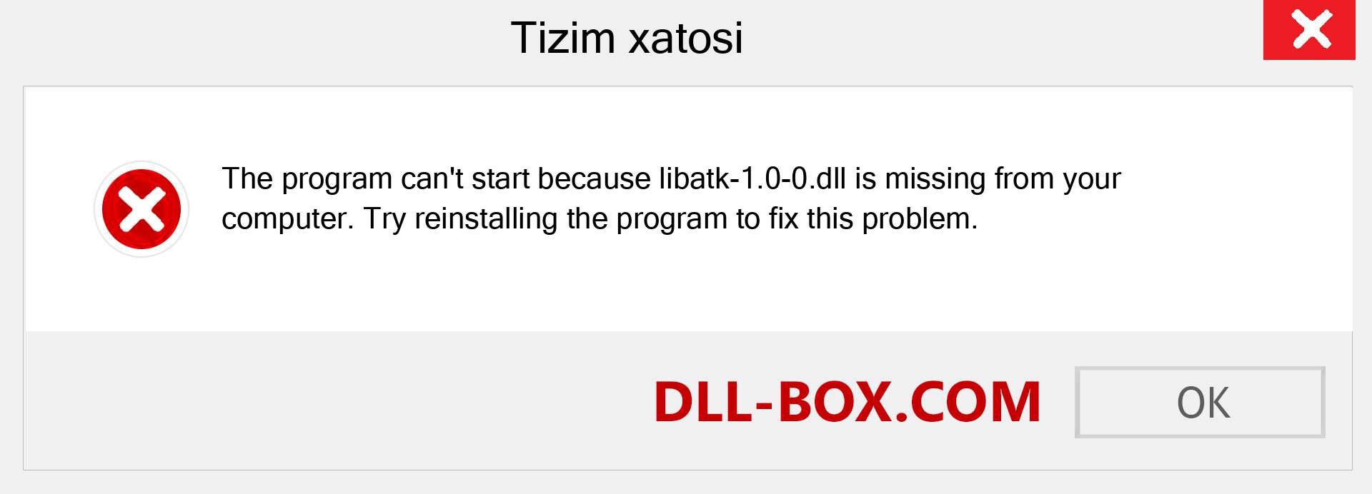 libatk-1.0-0.dll fayli yo'qolganmi?. Windows 7, 8, 10 uchun yuklab olish - Windowsda libatk-1.0-0 dll etishmayotgan xatoni tuzating, rasmlar, rasmlar